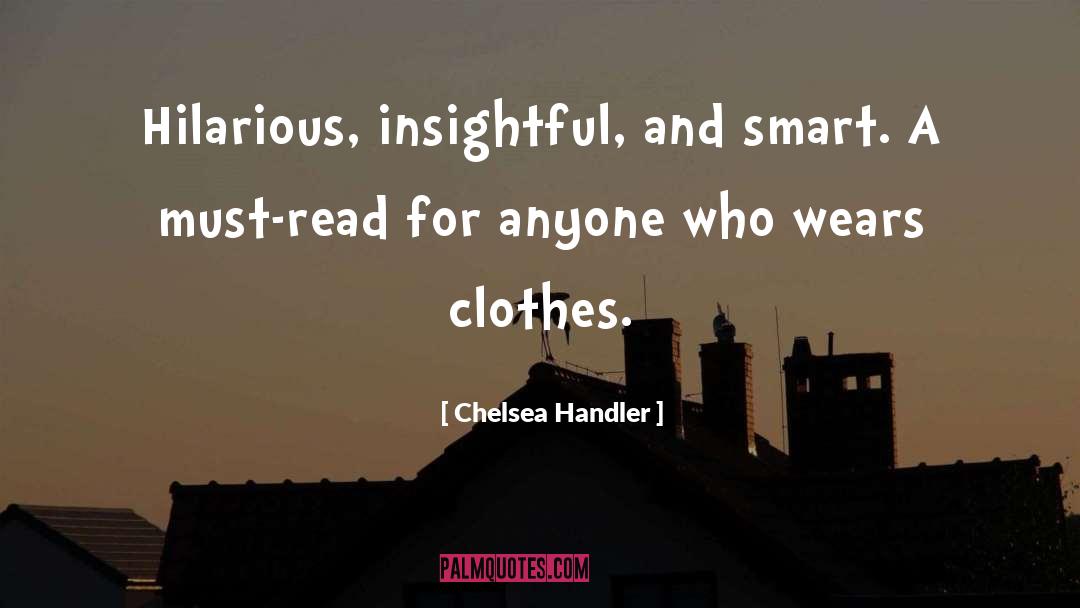 Hilarious quotes by Chelsea Handler