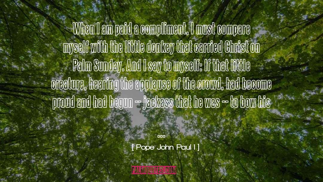 Hilarity quotes by Pope John Paul I