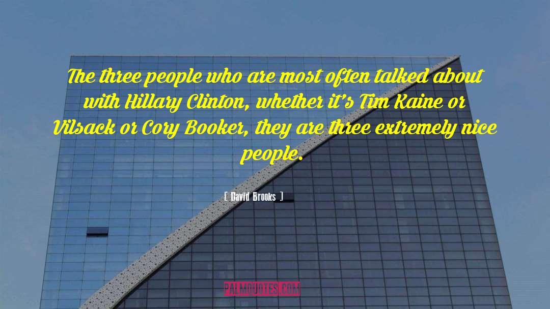 Hilary Clinton quotes by David Brooks