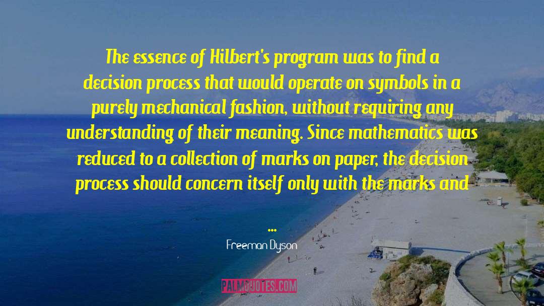 Hilbert quotes by Freeman Dyson