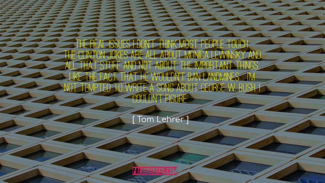 Hillary Clinton Lewinsky quotes by Tom Lehrer