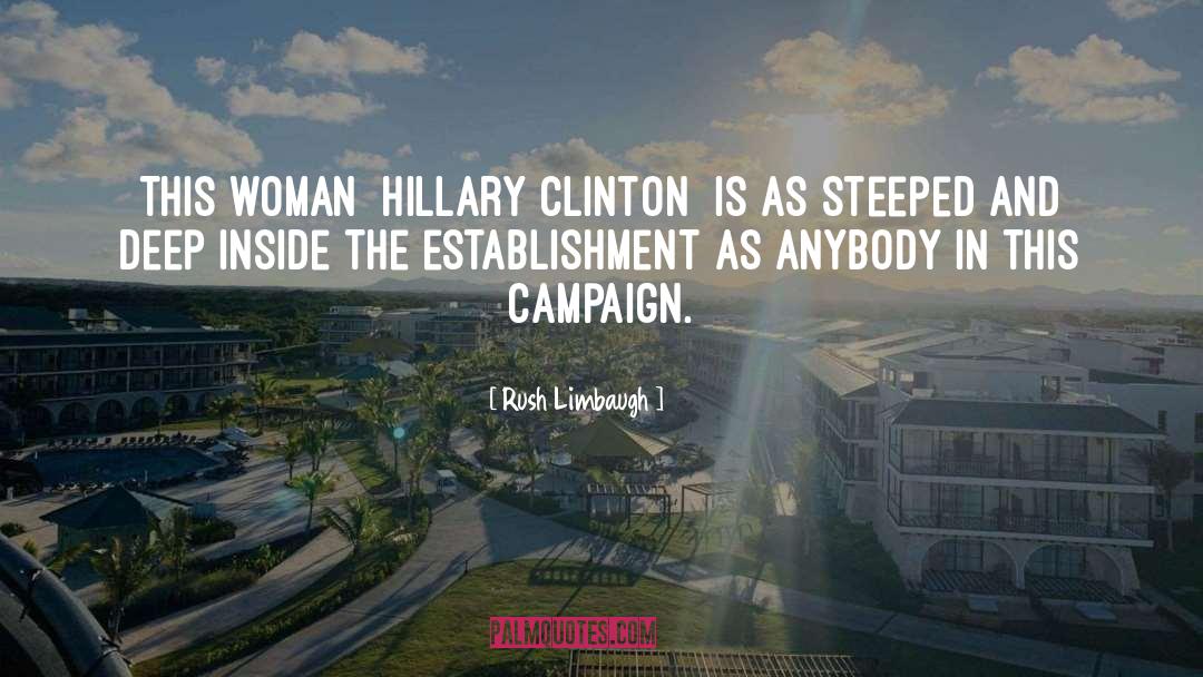 Hillary Clinton quotes by Rush Limbaugh