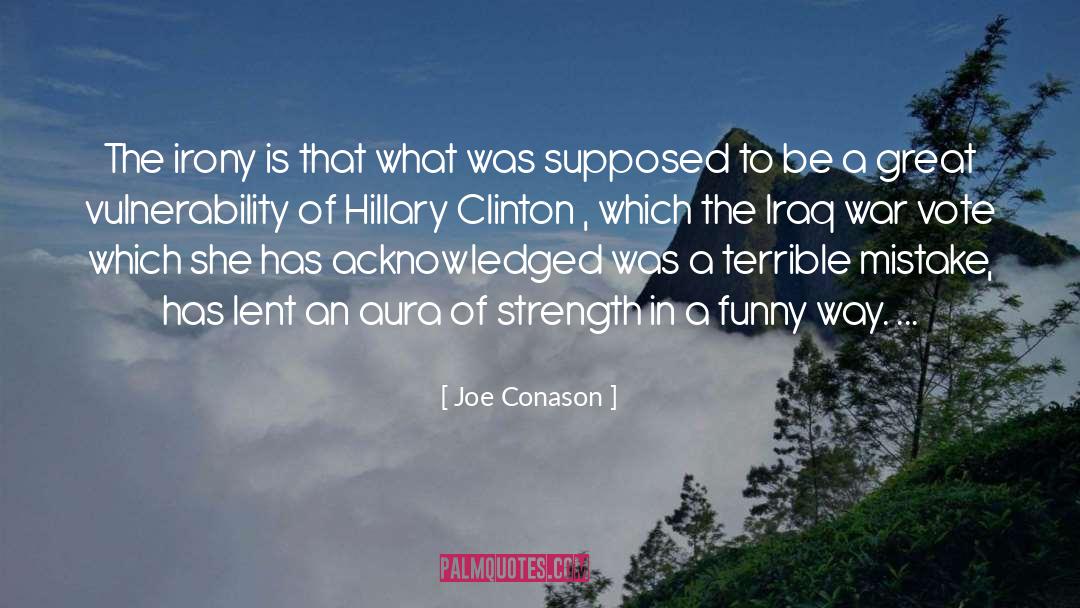Hillary Clinton quotes by Joe Conason