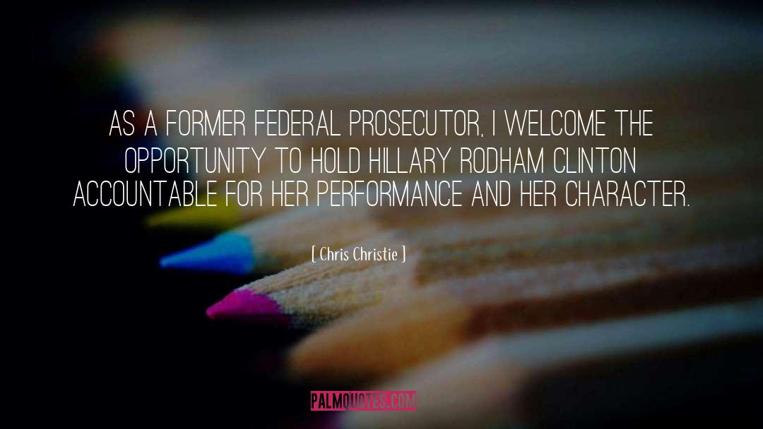 Hillary Rodham Clinton quotes by Chris Christie