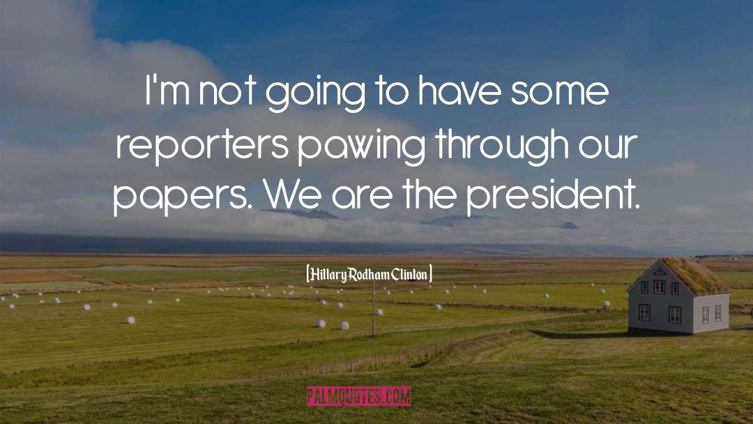 Hillary Rodham Clinton quotes by Hillary Rodham Clinton