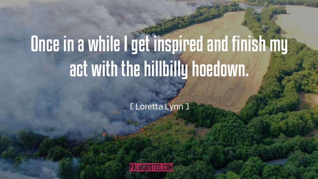 Hillbilly quotes by Loretta Lynn