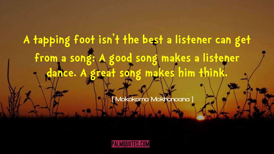 Hilling Song quotes by Mokokoma Mokhonoana