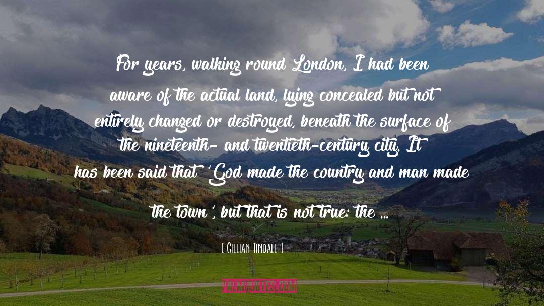 Hills And Valleys quotes by Gillian Tindall