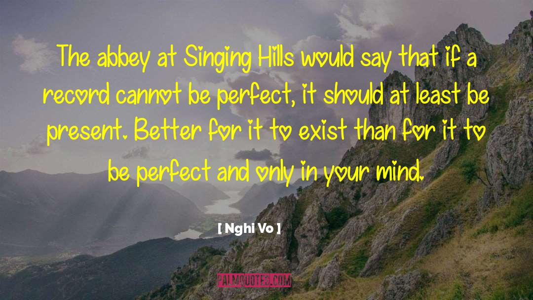 Hills And Valleys quotes by Nghi Vo