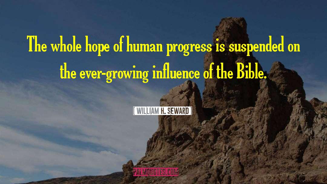 Hillsong Bible quotes by William H. Seward