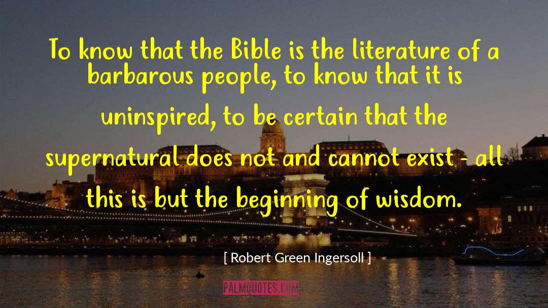 Hillsong Bible quotes by Robert Green Ingersoll