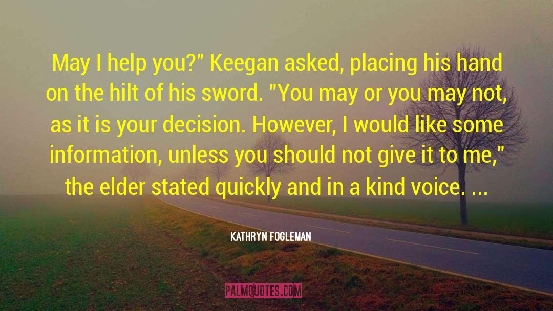 Hilt quotes by Kathryn Fogleman
