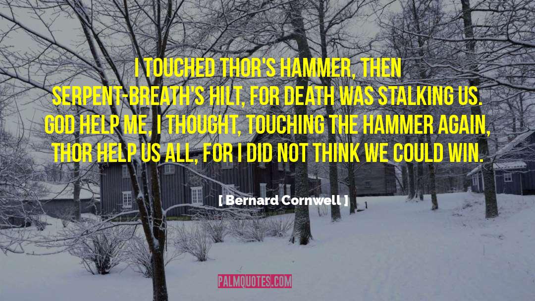 Hilt quotes by Bernard Cornwell