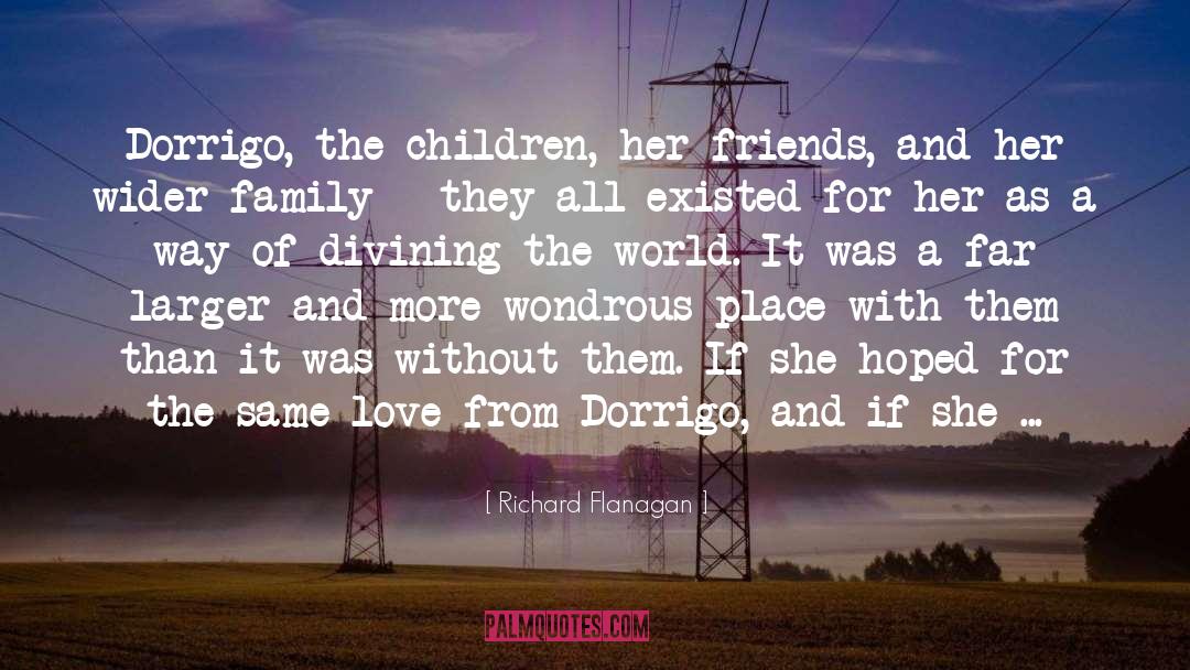 Him And Her quotes by Richard Flanagan