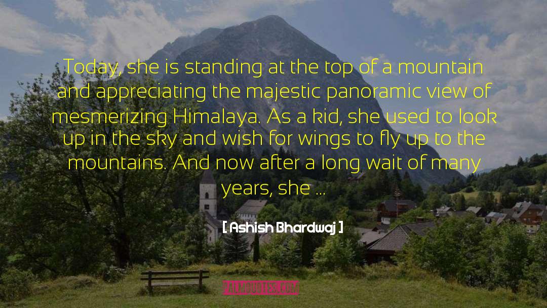 Himalaya quotes by Ashish Bhardwaj