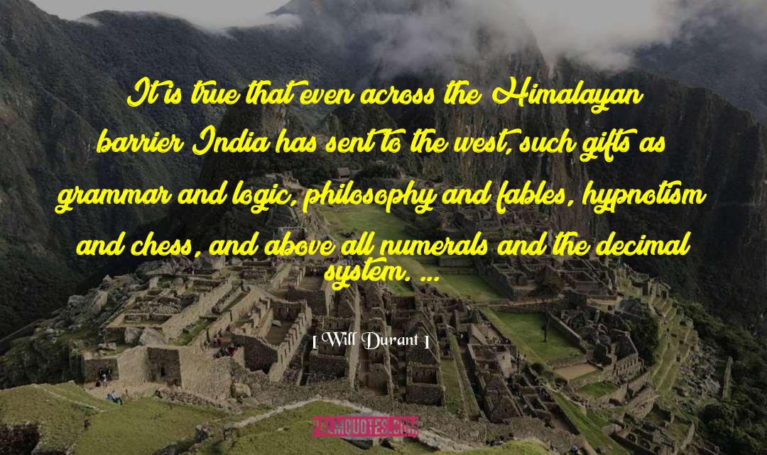 Himalayan Expedition quotes by Will Durant