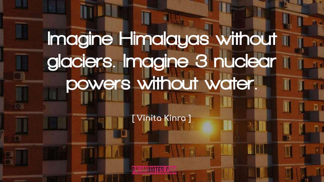 Himalayas quotes by Vinita Kinra