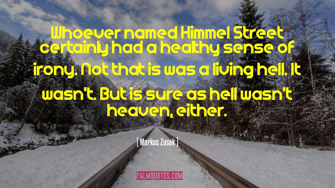 Himmel Street quotes by Markus Zusak