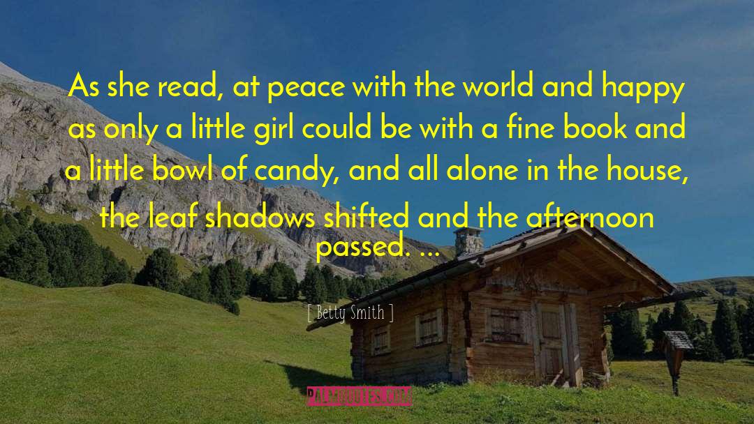 Himmelblau House quotes by Betty Smith