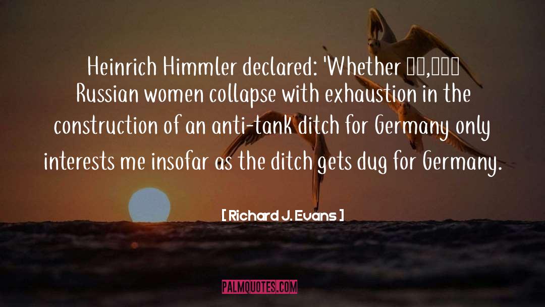 Himmler quotes by Richard J. Evans