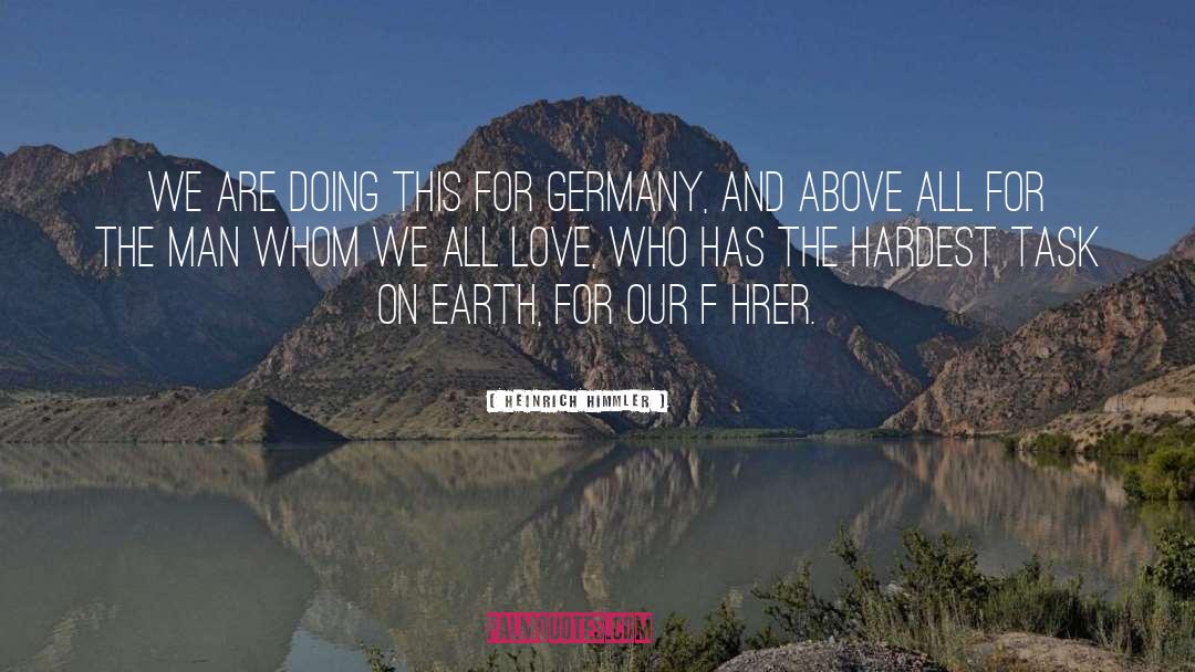 Himmler quotes by Heinrich Himmler