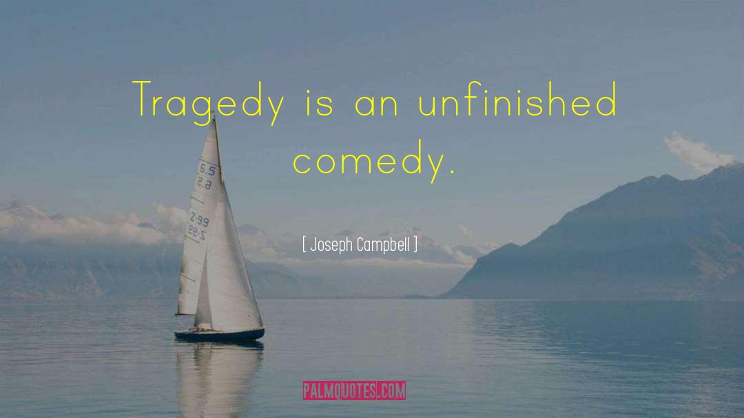 Himym Unfinished quotes by Joseph Campbell