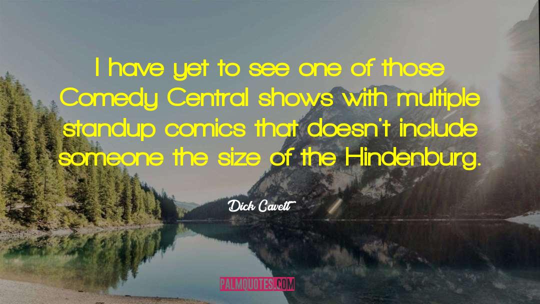 Hindenburg quotes by Dick Cavett