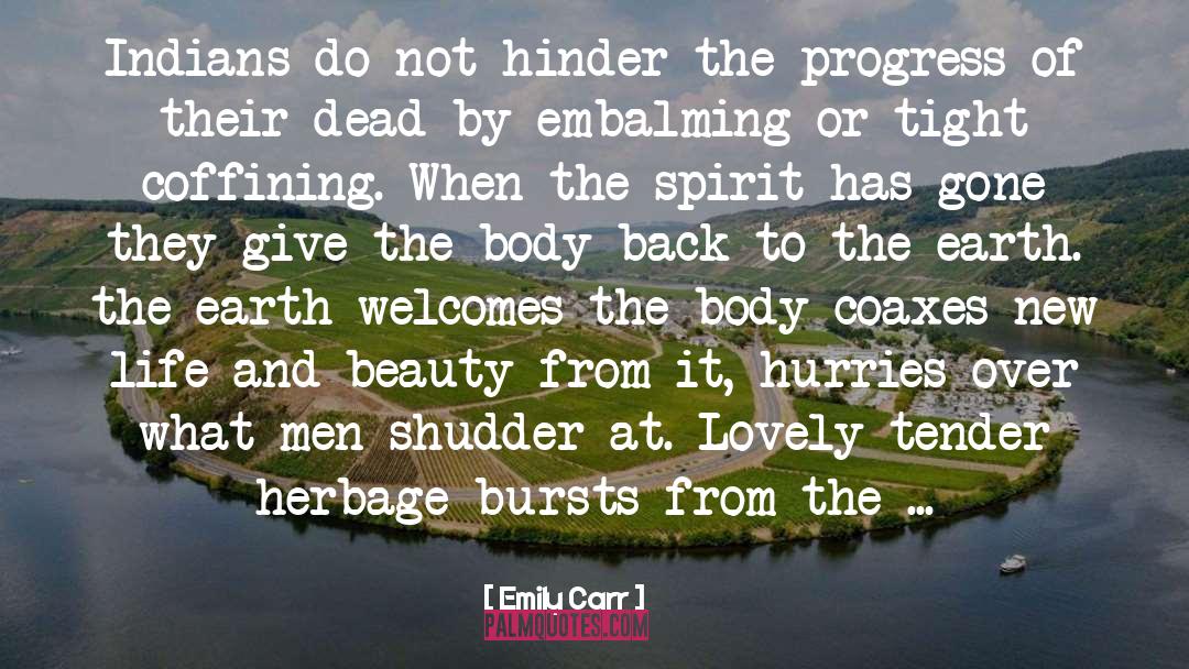 Hinder quotes by Emily Carr