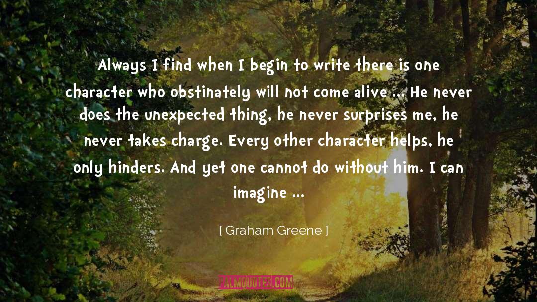 Hinders quotes by Graham Greene