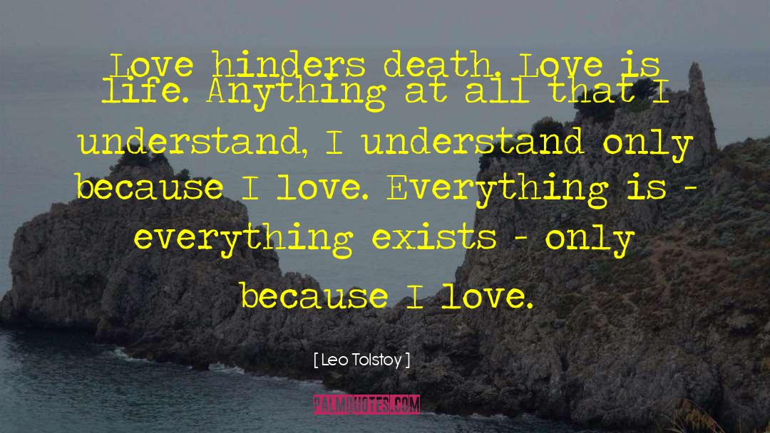 Hinders quotes by Leo Tolstoy