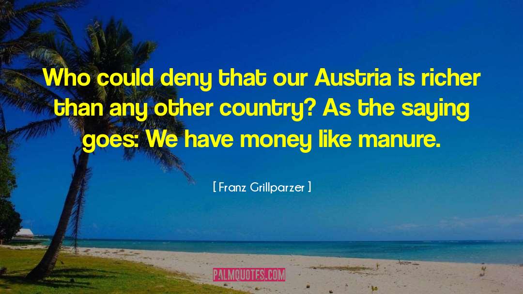 Hinderthal Austria quotes by Franz Grillparzer