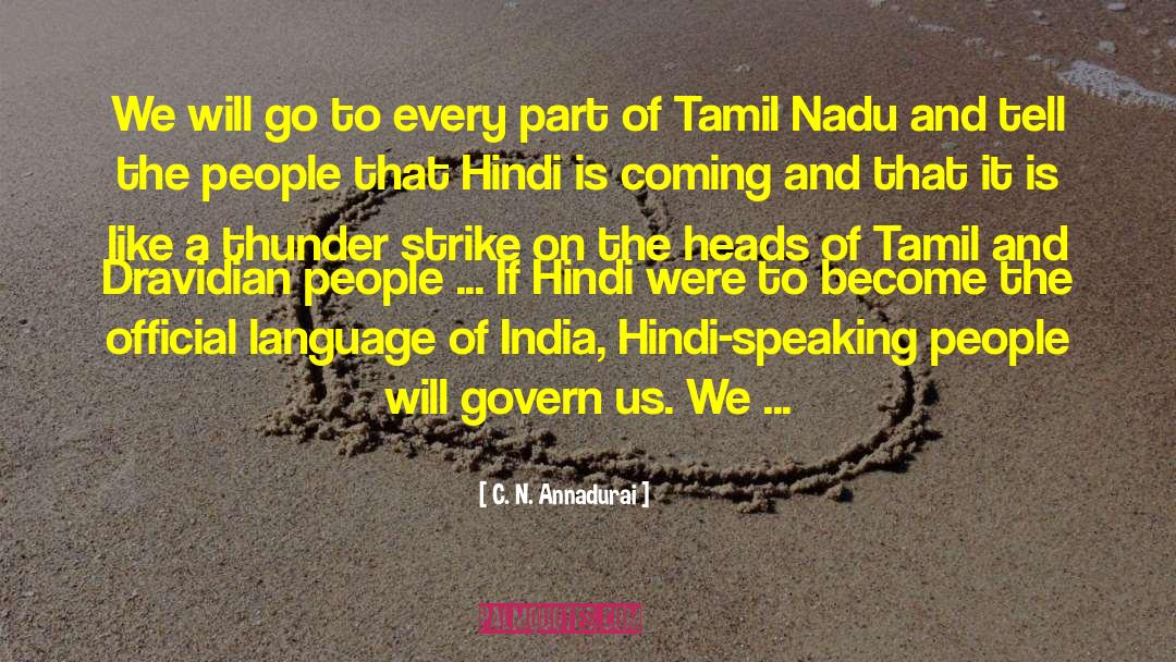Hindi Maarte quotes by C. N. Annadurai