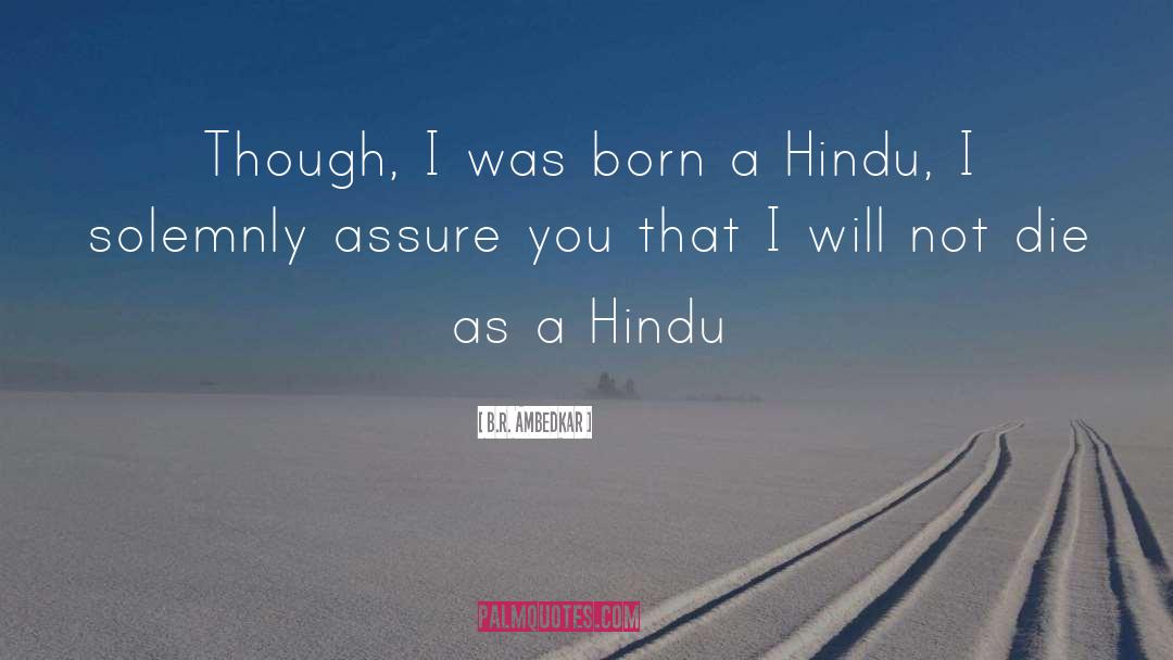 Hindiusm quotes by B.R. Ambedkar