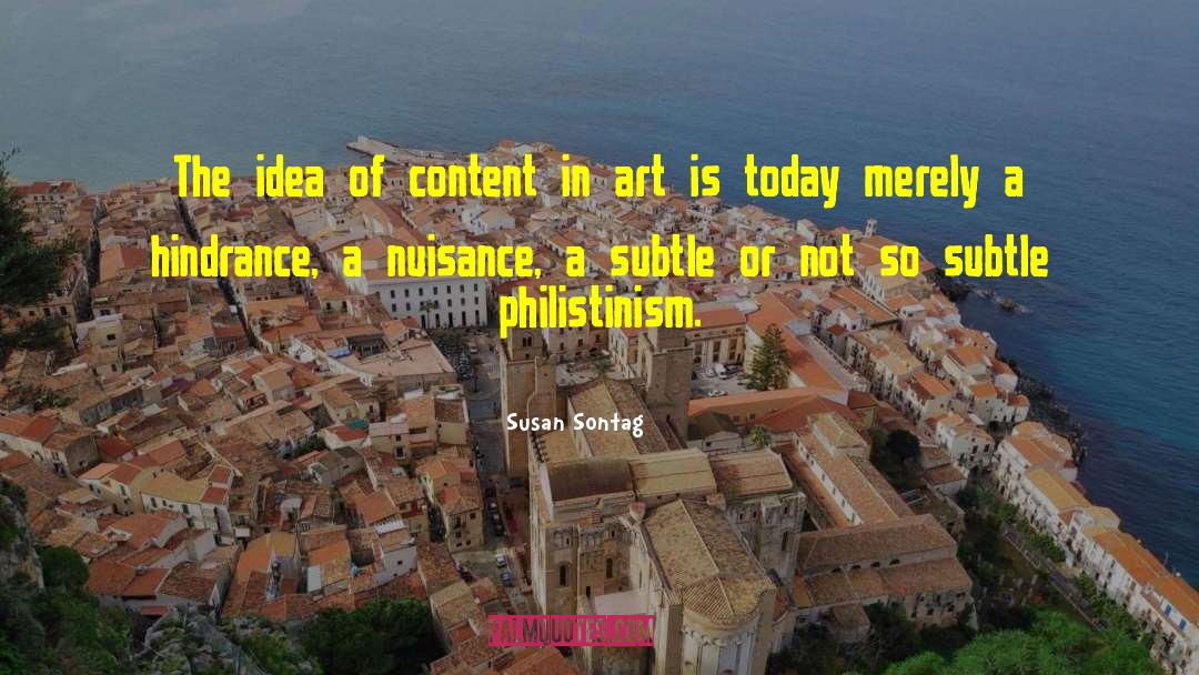 Hindrance quotes by Susan Sontag