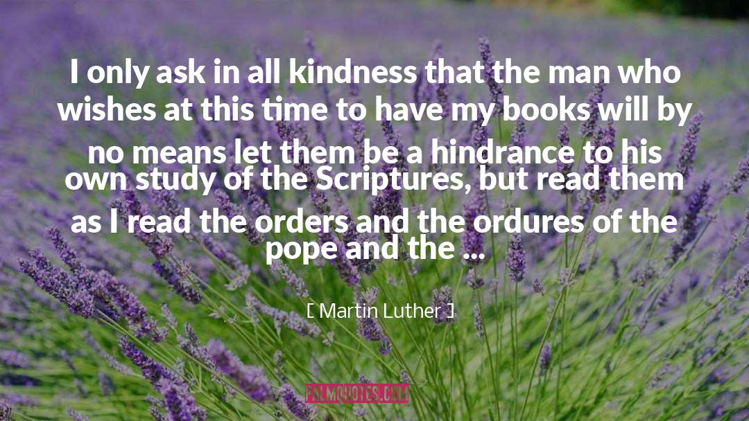 Hindrance quotes by Martin Luther