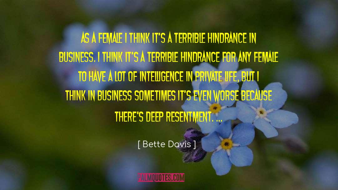 Hindrance quotes by Bette Davis
