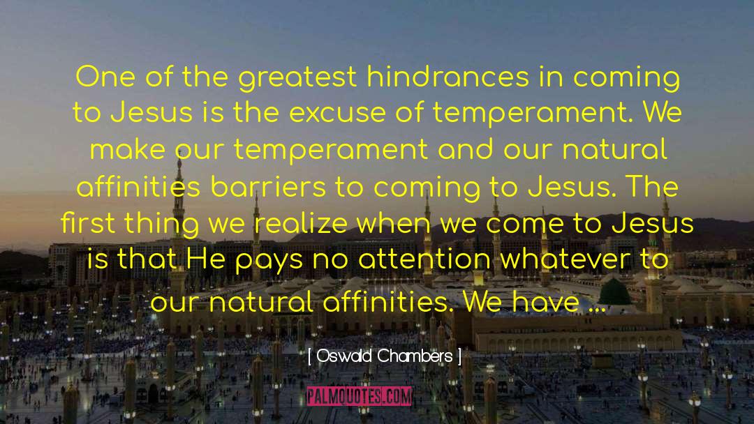 Hindrances quotes by Oswald Chambers