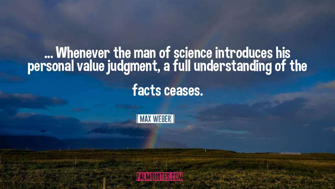 Hindsight Bias quotes by Max Weber