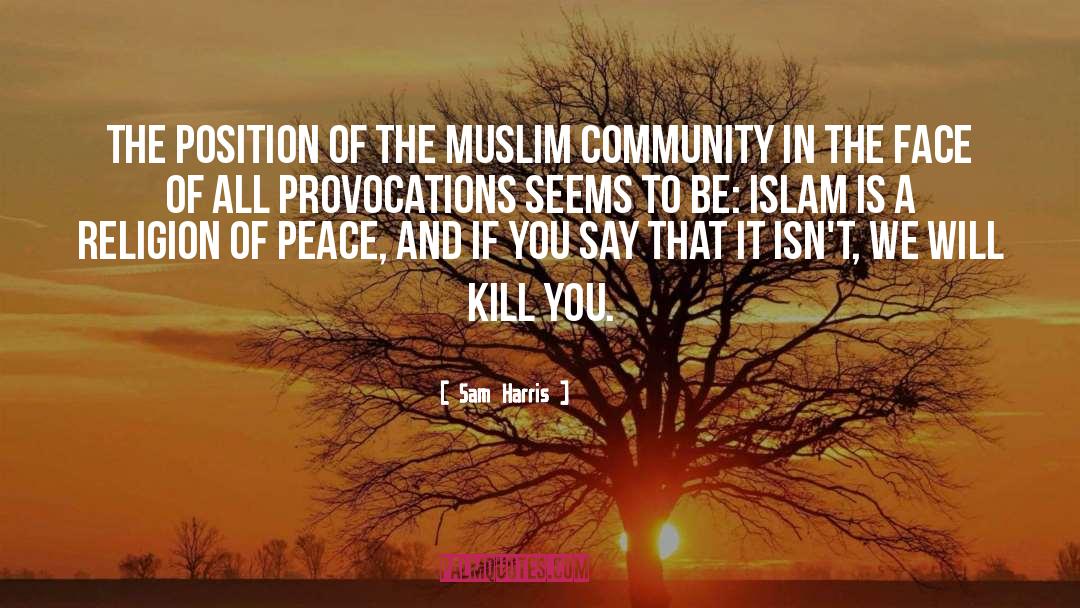 Hindu Muslim Peace quotes by Sam Harris