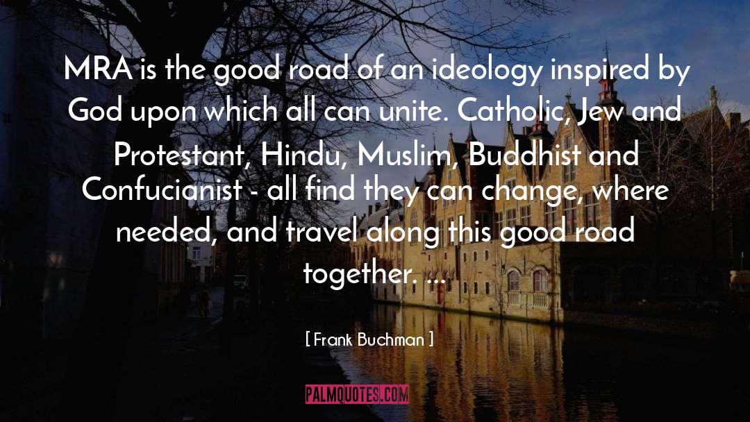 Hindu Muslim Peace quotes by Frank Buchman