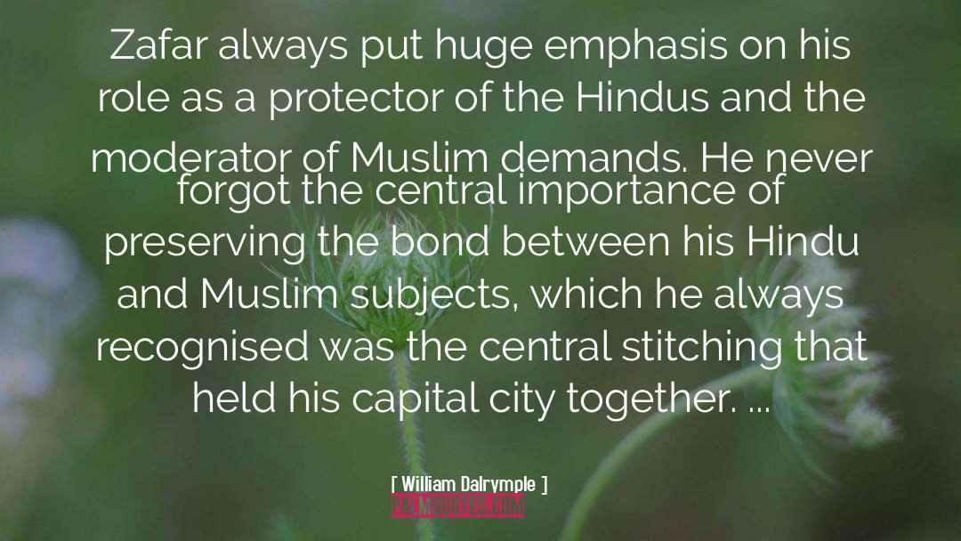 Hindu Muslim Unity quotes by William Dalrymple