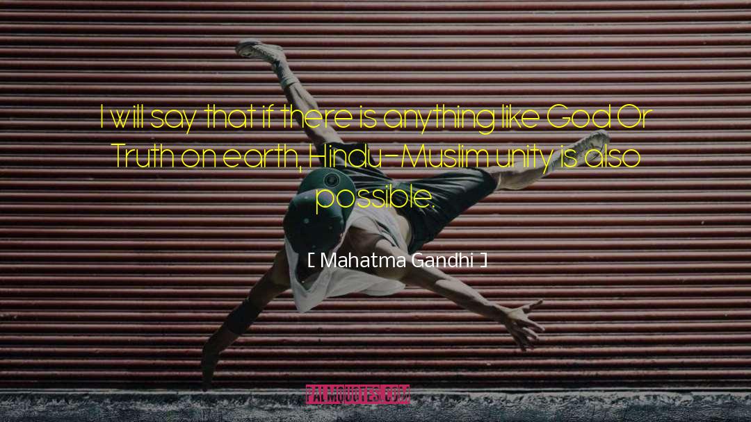 Hindu Muslim Unity quotes by Mahatma Gandhi