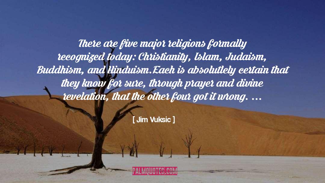 Hinduism quotes by Jim Vuksic