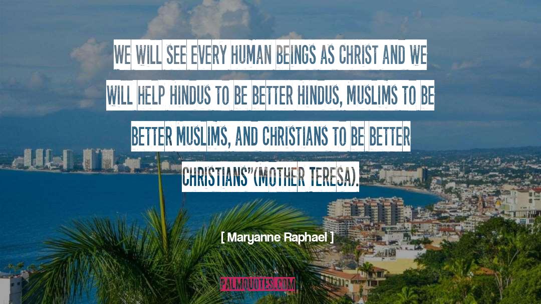 Hindus quotes by Maryanne Raphael