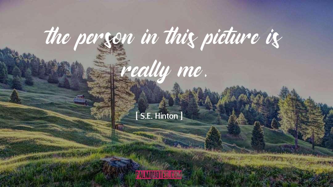 Hinton quotes by S.E. Hinton