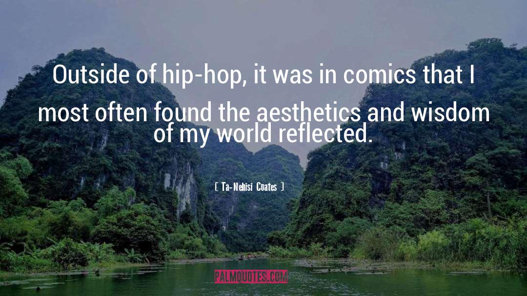 Hip Comedy quotes by Ta-Nehisi Coates