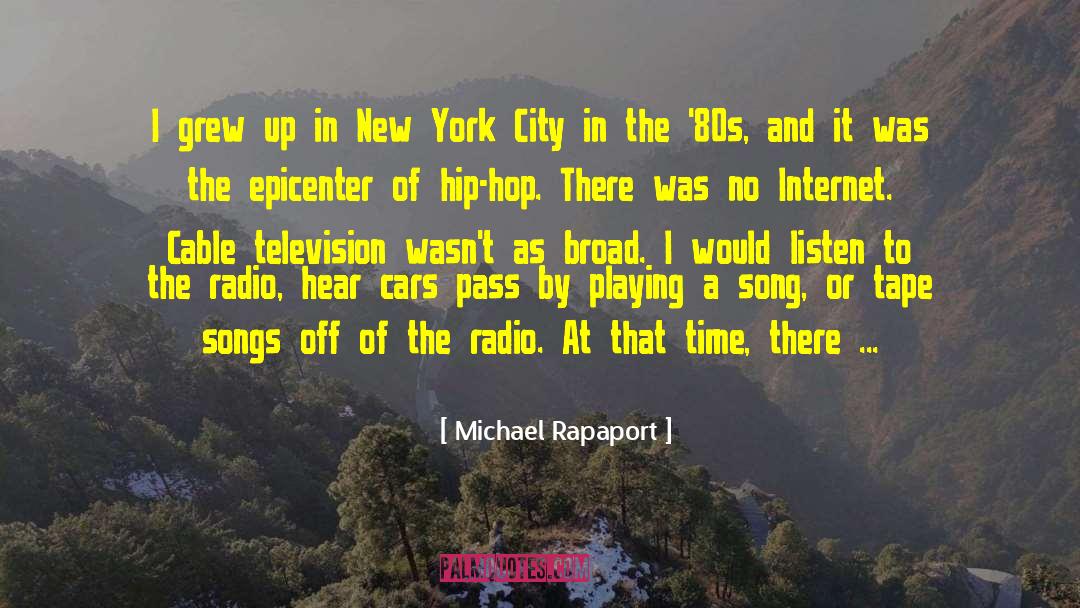 Hip Hop Music quotes by Michael Rapaport