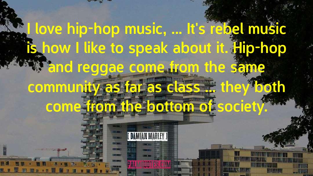 Hip Hop Music quotes by Damian Marley