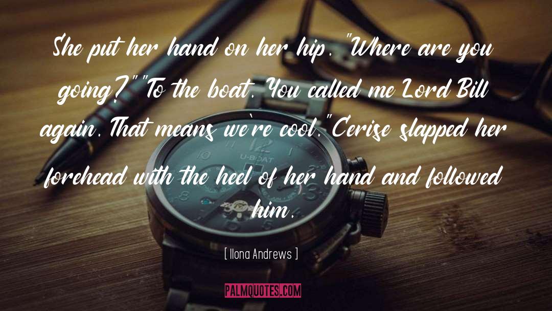 Hip quotes by Ilona Andrews
