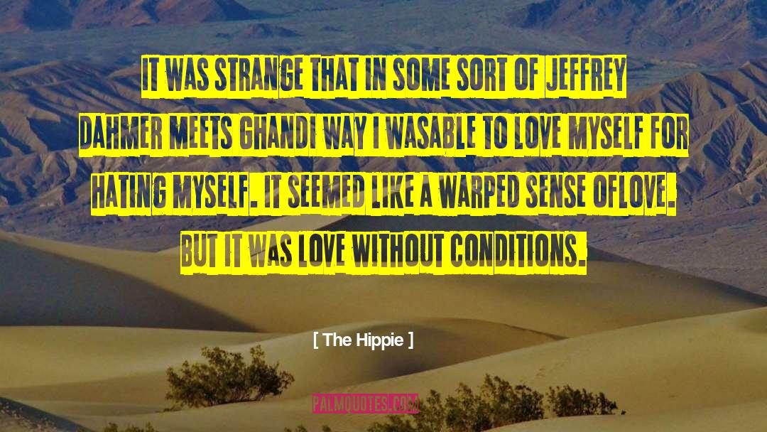 Hippie quotes by The Hippie
